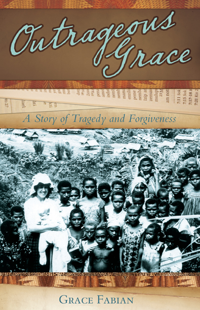 Outrageous Grace